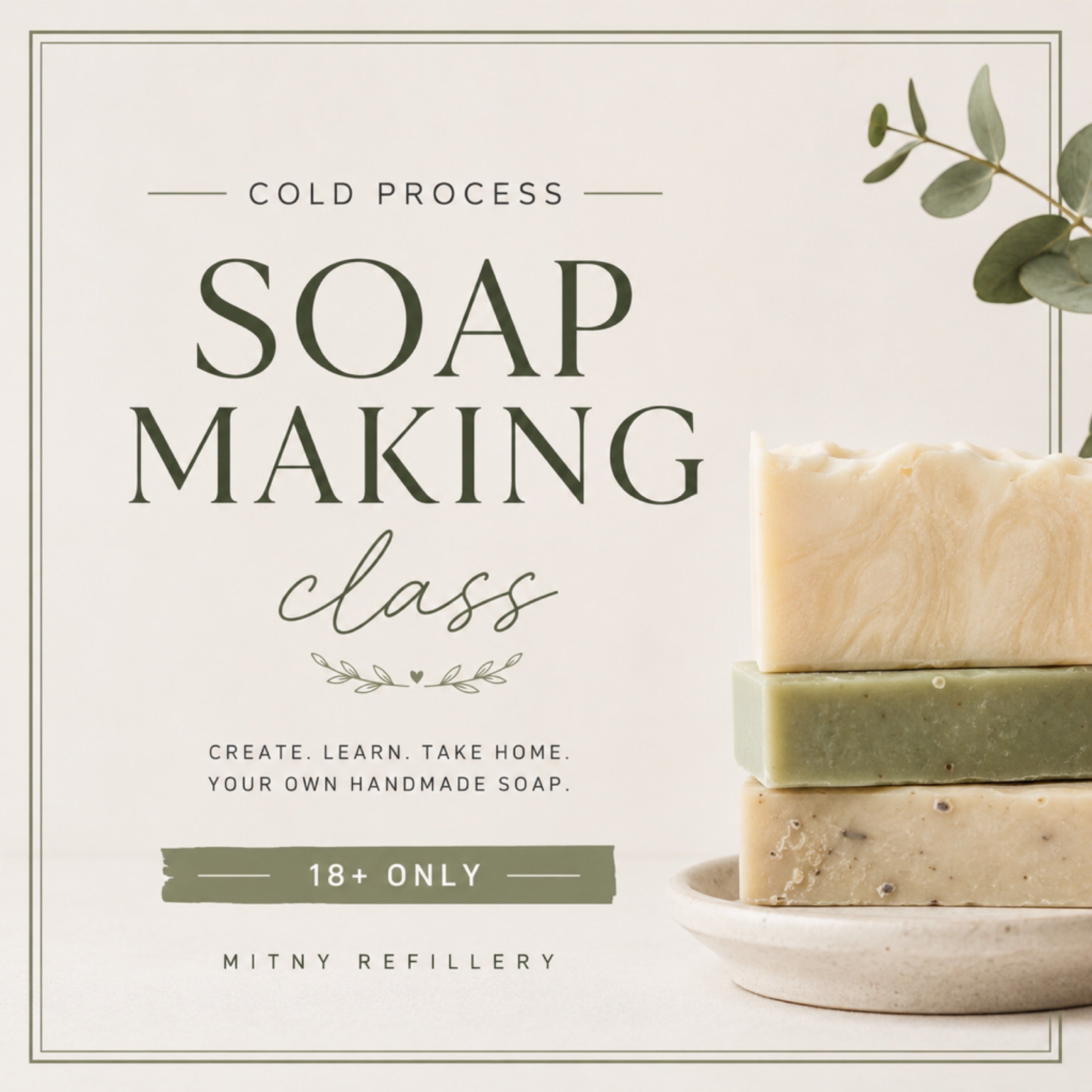 Cold Process Soap Making Class | Mitny Refillery
